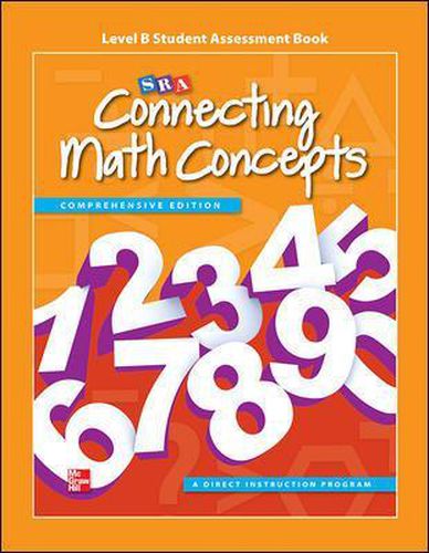 Cover image for Connecting Math Concepts Level B, Student Assessment Book