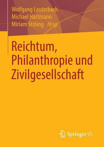 Cover image for Reichtum, Philanthropie Und Zivilgesellschaft