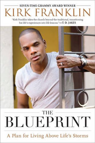 Cover image for The Blueprint: A Plan for Living Above Life's Storms