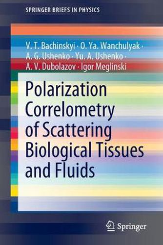 Cover image for Polarization Correlometry of Scattering Biological Tissues and Fluids