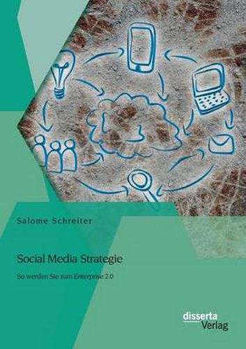 Cover image for Social Media Strategie: So werden Sie zum Enterprise 2.0