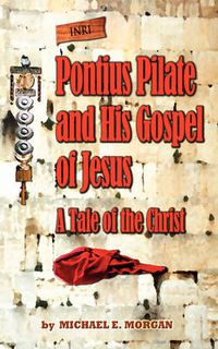 Cover image for Pontius Pilate's Gospel of Jesus