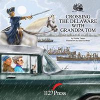 Cover image for Dale Gas Carmen: Crossing the Delaware with Grandpa Tom