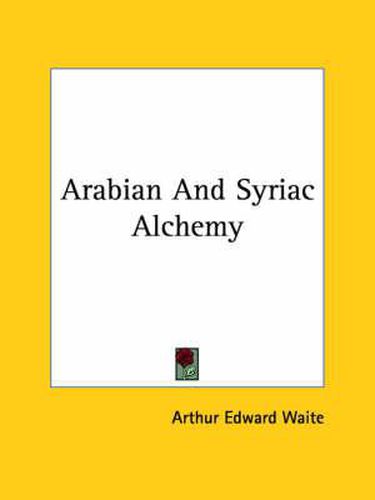 Cover image for Arabian and Syriac Alchemy