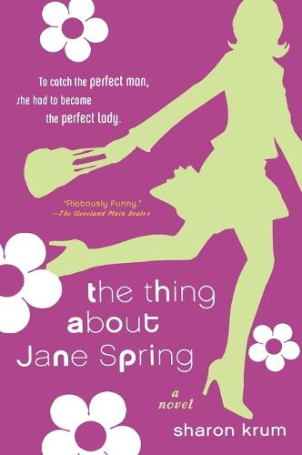 Cover image for The Thing about Jane Spring