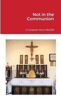 Cover image for Not in the Communion