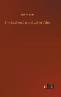 Cover image for The Kitchen Cat and Other Tales