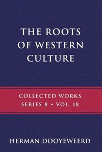 Cover image for The Roots of Western Culture