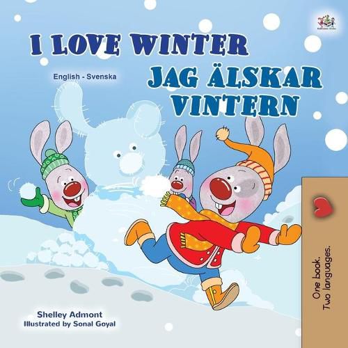 I Love Winter (English Swedish Bilingual Children's Book)