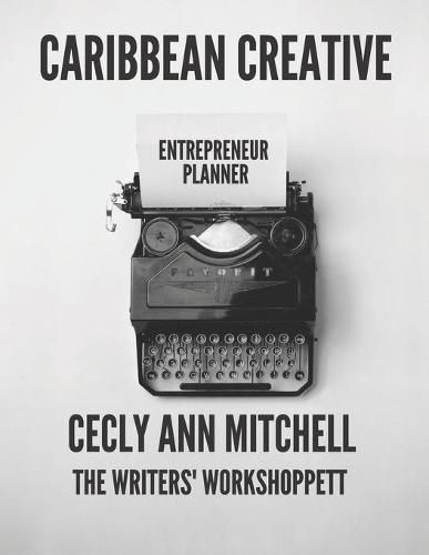 Cover image for Caribbean Creative: Entrepreneur - A Planner for Creatives working in the Caribbean