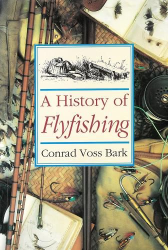 A History of Flyfishing