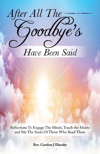 Cover image for After All The Goodbye's Have Been Said