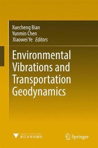 Cover image for Environmental Vibrations and Transportation Geodynamics