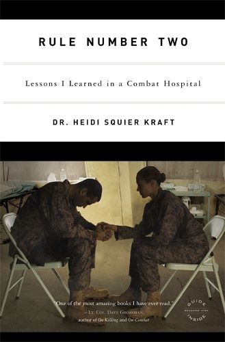 Cover image for Rule Number Two: Lessons I Learned in a Combat Hospital