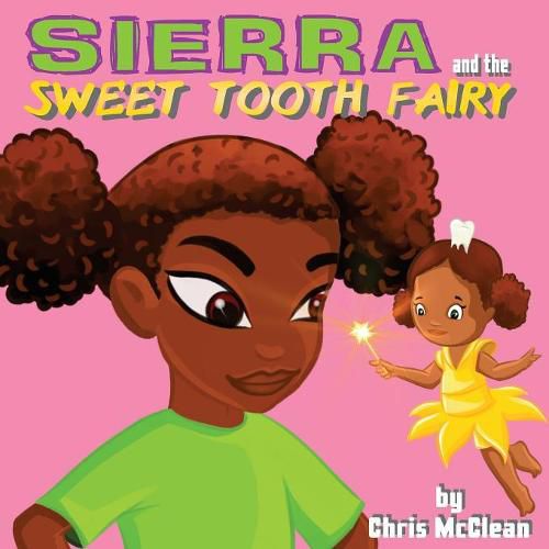 Cover image for Sierra and the Sweet Tooth Fairy