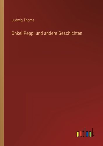 Cover image for Onkel Peppi und andere Geschichten