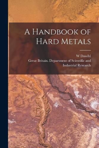 Cover image for A Handbook of Hard Metals