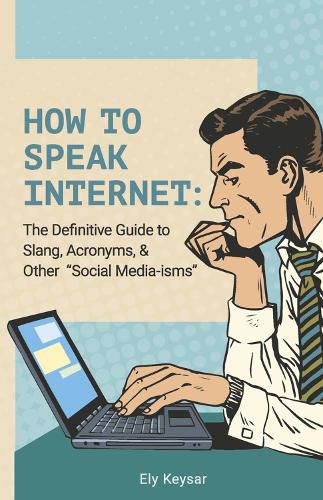 Cover image for How To Speak Internet: