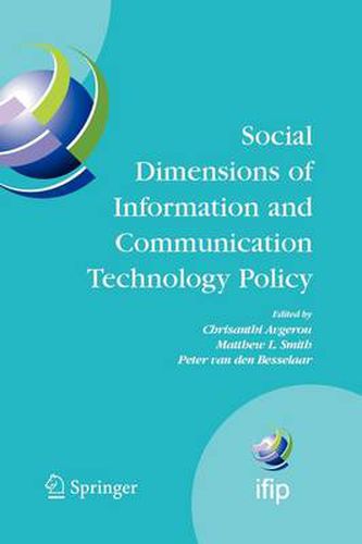 Social Dimensions of Information and Communication Technology Policy: Proceedings of the Eighth International Conference on Human Choice and Computers (HCC8), IFIP TC 9, Pretoria, South Africa, September 25-26, 2008