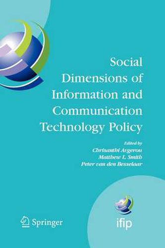 Cover image for Social Dimensions of Information and Communication Technology Policy: Proceedings of the Eighth International Conference on Human Choice and Computers (HCC8), IFIP TC 9, Pretoria, South Africa, September 25-26, 2008