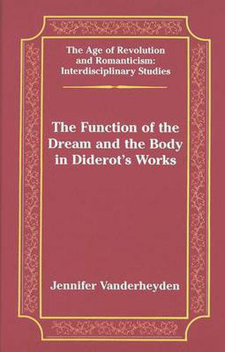 Cover image for The Function of the Dream and the Body in Diderot's Works