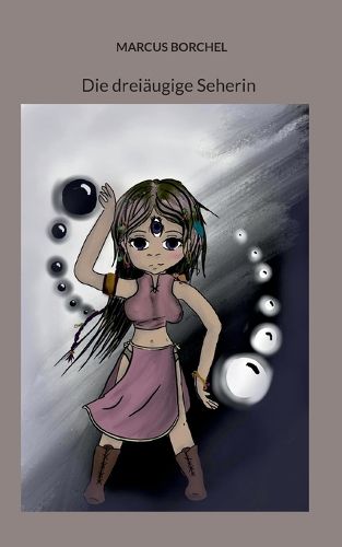 Cover image for Die dreiaeugige Seherin