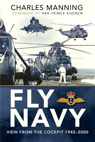 Cover image for Fly Navy: View From the Cockpit, 1945-2000