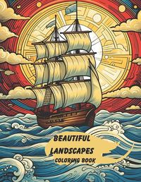 Cover image for Beautiful Landscapes a Relaxing Coloring Book for adults