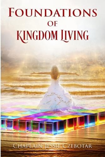 Cover image for Foundations Of Kingdom Living