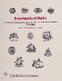 Cover image for Encyclopedia of Marks on American, English, and European Earthenware, Ironstone, Stoneware, 1780-1980: Makers, Marks, and Patterns in Blue and White, Historic Blue, Flow Blue, Mulberry, Romantic Transferware, Tea Leaf, and White Ironstone