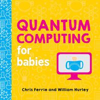 Cover image for Quantum Computing for Babies