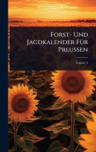 Cover image for Forst- Und Jagdkalender FA1/4r Preussen