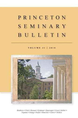 Cover image for Princeton Seminary Bulletin: Volume 31