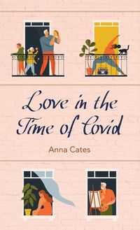 Cover image for Love in the Time of Covid