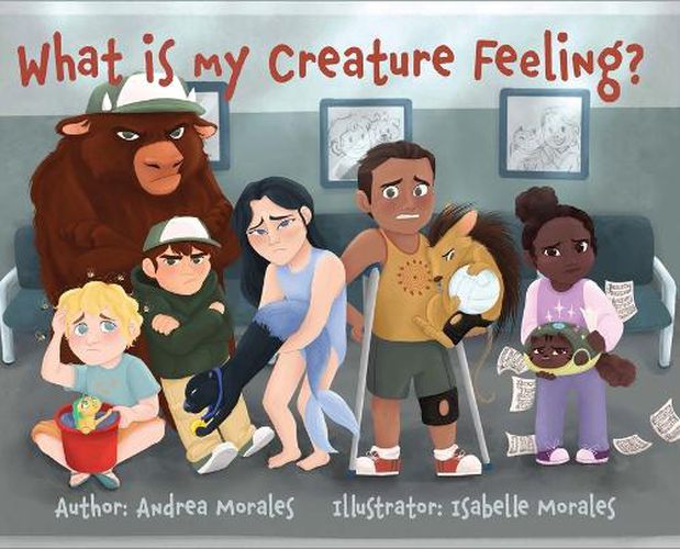 Cover image for What is My Creature Feeling?