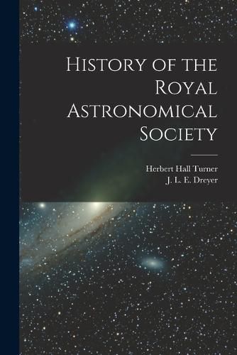 Cover image for History of the Royal Astronomical Society