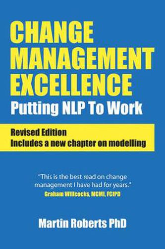 Cover image for Change Management Excellence: Putting NLP to Work