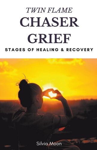 Cover image for Twin Flame Chaser Grief Healing