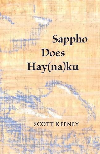 Cover image for Sappho Does Hay(na)ku
