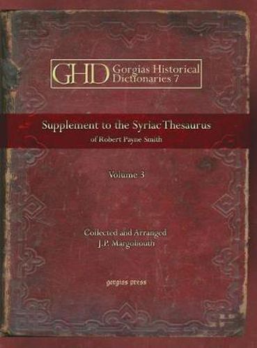 Syriac Thesaurus (Vol 3): Thesaurus Syriacus