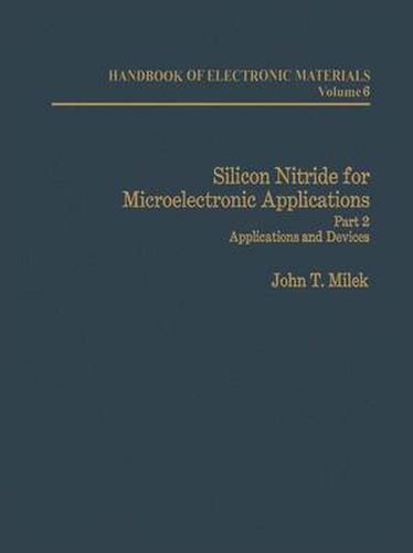 Cover image for Silicon Nitride for Microelectronic Applications: Part 2 Applications and Devices