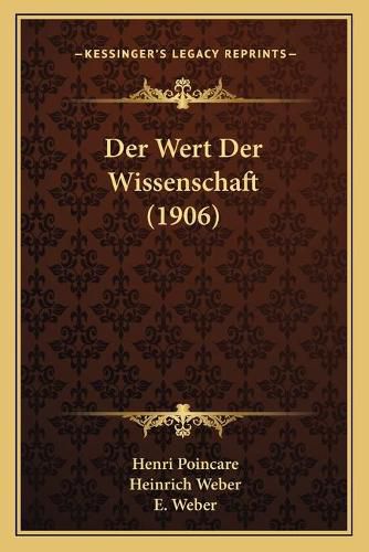 Cover image for Der Wert Der Wissenschaft (1906)