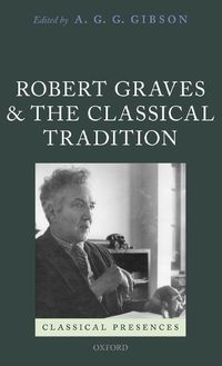 Cover image for Robert Graves and the Classical Tradition