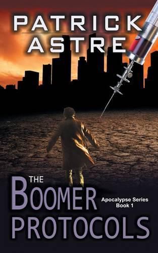 Cover image for The Boomer Protocols (The Apocalypse Series, Book 1)