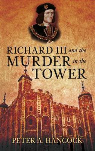 Cover image for Richard III and the Murder in the Tower