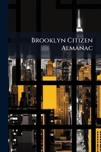 Cover image for Brooklyn Citizen Almanac