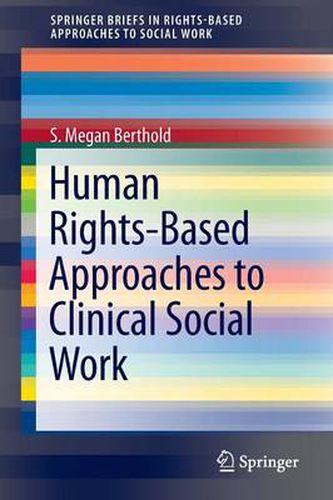 Cover image for Human Rights-Based Approaches to Clinical Social Work