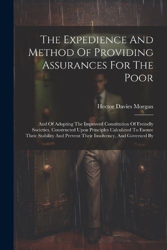 The Expedience And Method Of Providing Assurances For The Poor