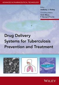 Cover image for Delivery Systems for Tuberculosis Prevention and Treatment