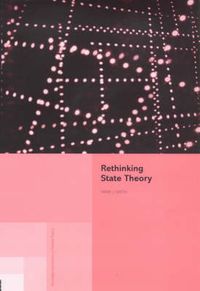 Cover image for Rethinking State Theory